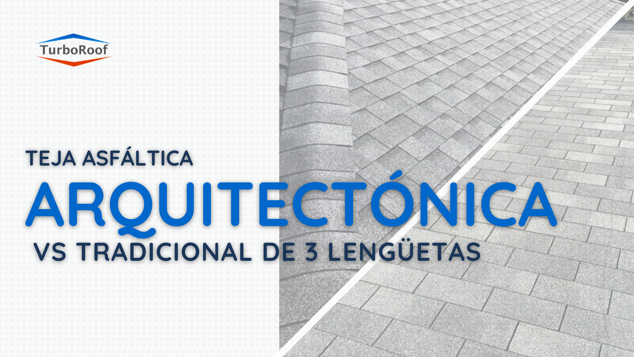 Diferencias entre Teja Asfáltica Arquitectónica vs Tradicional de 3 Lengüetas