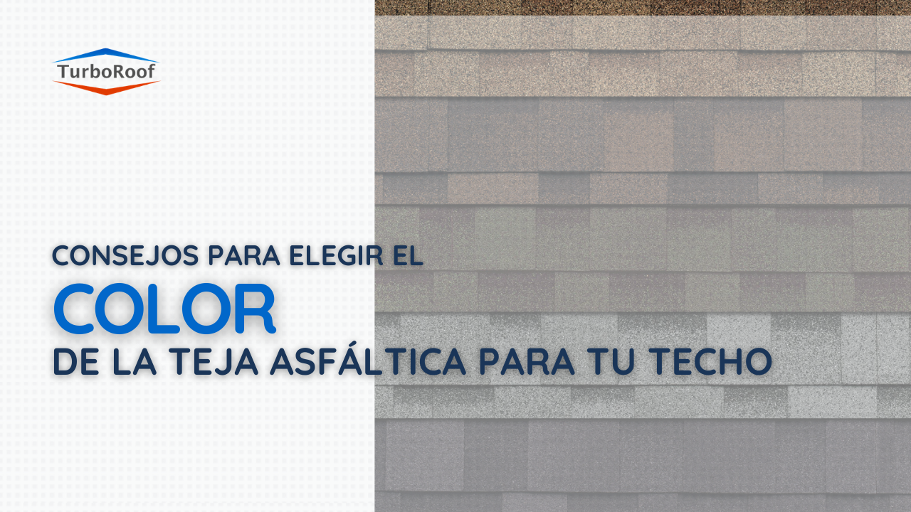 Consejos para elegir el color de la teja asfáltica para su techo