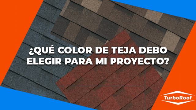 ¿Qué color de teja debo elegir para mi proyecto?